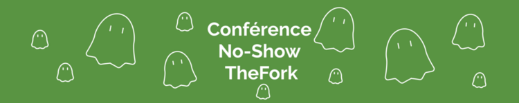 Conférence No-Show TheFork